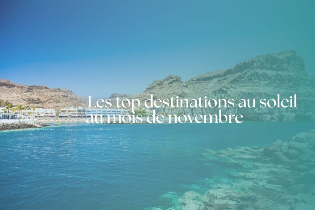 destination au soleil en novembre